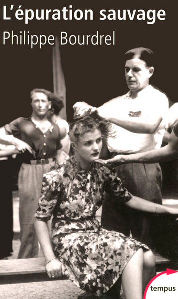 L´EPURATION SAUVAGE 1944-1945