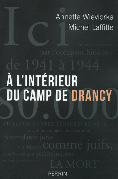 A L´INTERIEUR DU CAMP DE DRANCY