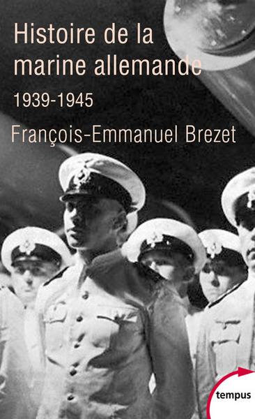 HISTOIRE DE LA MARINE ALLEMANDE (1939-1945) - N° 543