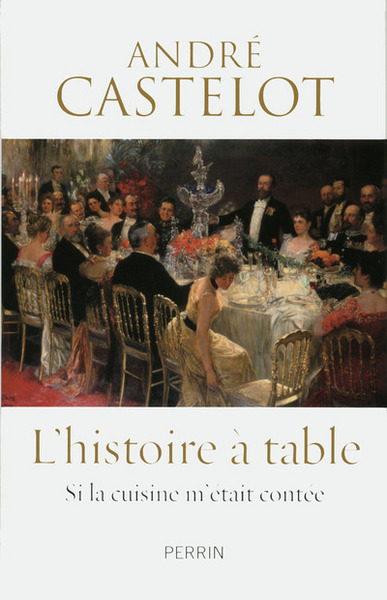 L´HISTOIRE A TABLE