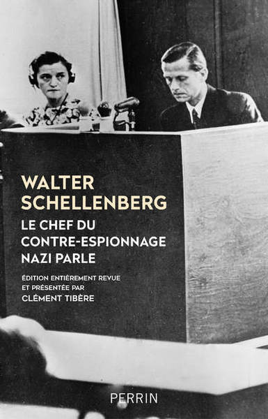 CHEF DU CONTRE-ESPIONNAGE NAZI PARLE - 1933-1945