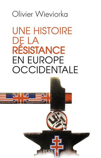 HISTOIRE DE LA RESISTANCE EN EUROPE OCCIDENTALE