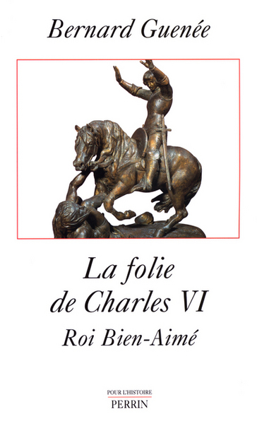 FOLIE DE CHARLES VI