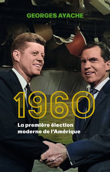 1960, LA MERE DE TOUTES LES ELECTIONS