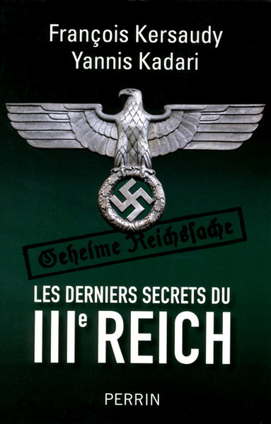 DERNIERS SECRETS DU IIIE REICH