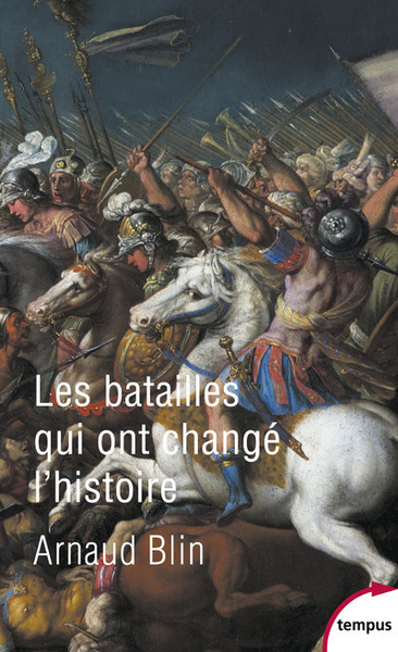 BATAILLES QUI ONT CHANGE L´HISTOIRE