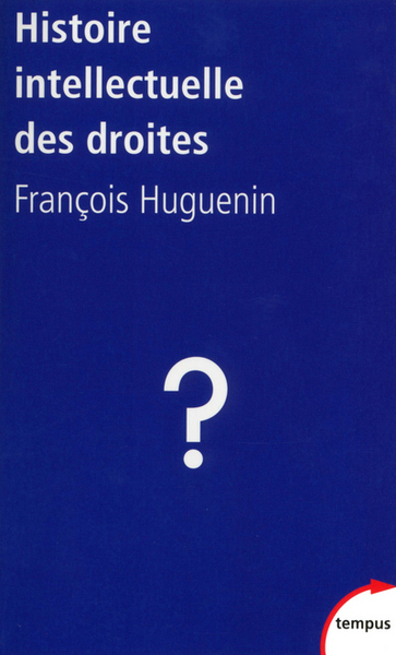 L´HISTOIRE INTELLECTUELLE DES DROITES