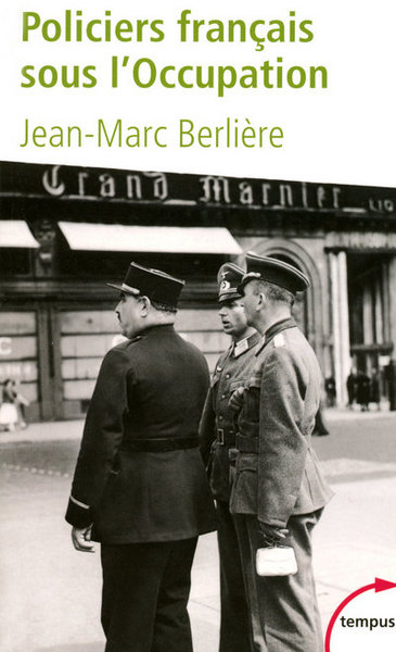 POLICIERS FRANCAIS SOUS L´OCCUPATION