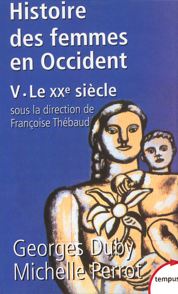 L´HISTOIRE DES FEMMES EN OCCIDENT - TOME 5 LE XXE SIECLE - VOL05