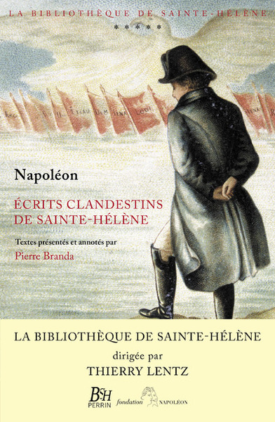 ECRITS CLANDESTINS DE SAINTE-HELENE - VOL05