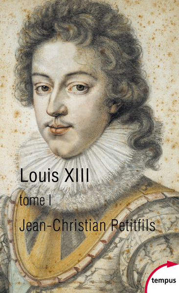 LOUIS XIII - TOME 1