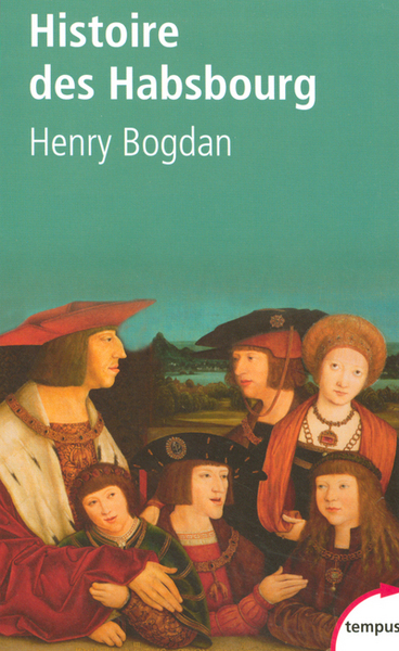HISTOIRE DES HABSBOURG