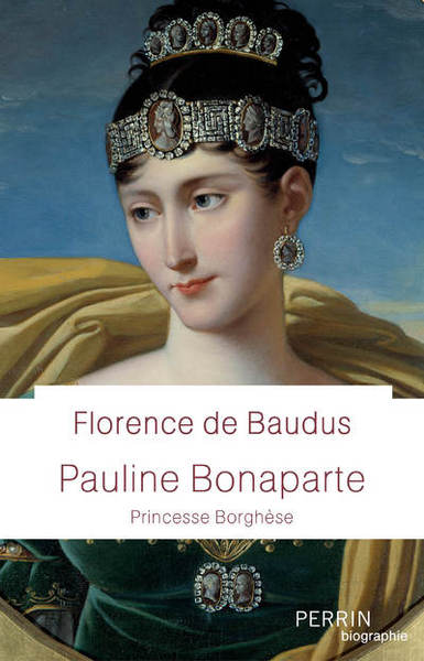 PAULINE BONAPARTE - PRINCESSE BORGHESE