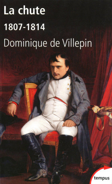 CHUTE OU L´EMPIRE DE LA SOLITUDE 1807-1814