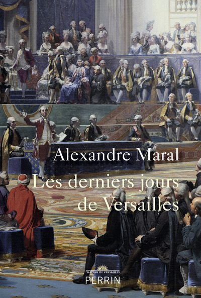 DERNIERS JOURS DE VERSAILLES