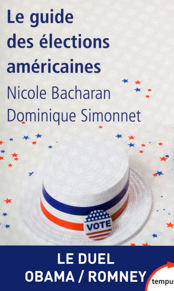 GUIDE DES ELECTIONS AMERICAINES