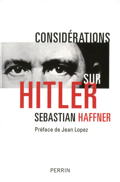 CONSIDERATIONS SUR HITLER