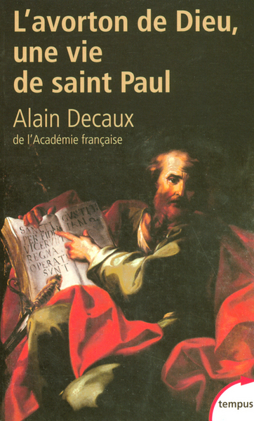 AVORTON DE DIEU UNE VIE DE SAINT PAUL