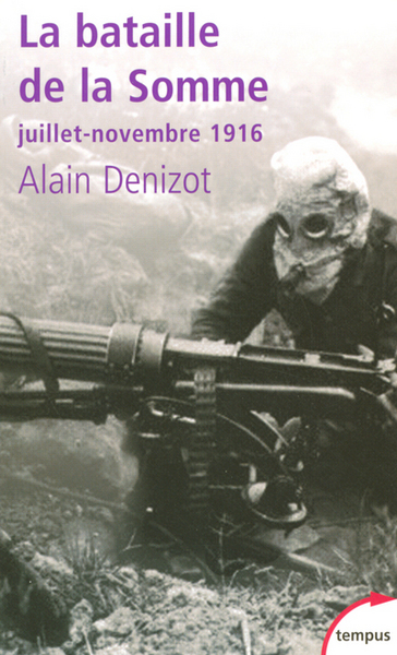 BATAILLE DE LA SOMME JUILLET - NOVEMBRE 1916