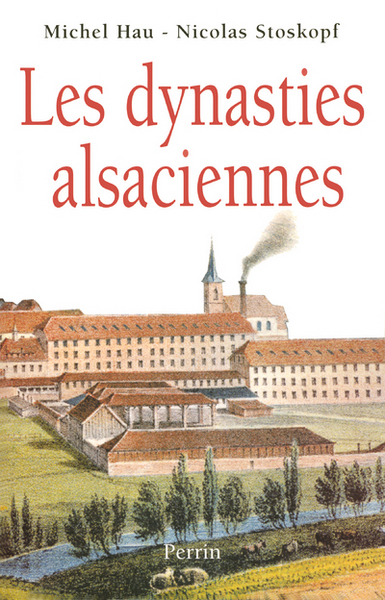 DYNASTIES ALSACIENNES