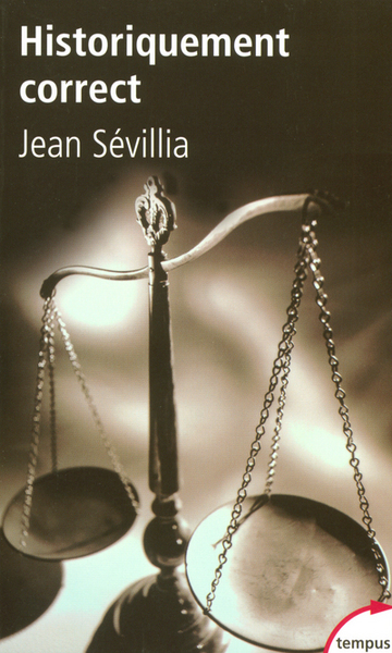 HISTORIQUEMENT CORRECT POUR EN FINIR AVEC LE PASSEUNIQUE