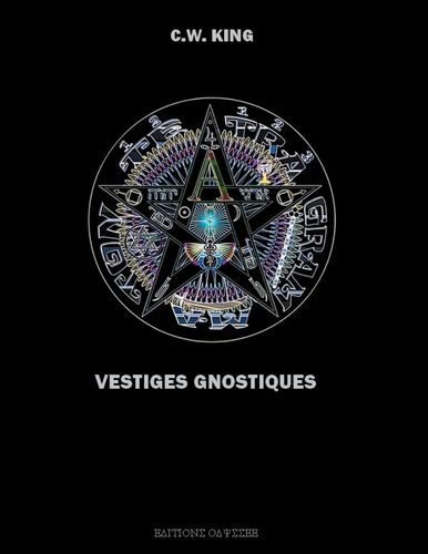 VESTIGES GNOSTIQUES