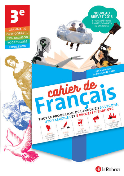 CAHIER DE FRANCAIS 3E - VERSION ELEVE