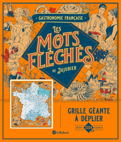 GASTRONOMIE FRANCAISE - LES MOTS FLECHES DE JUJUBIER - GRILLE GEANTE