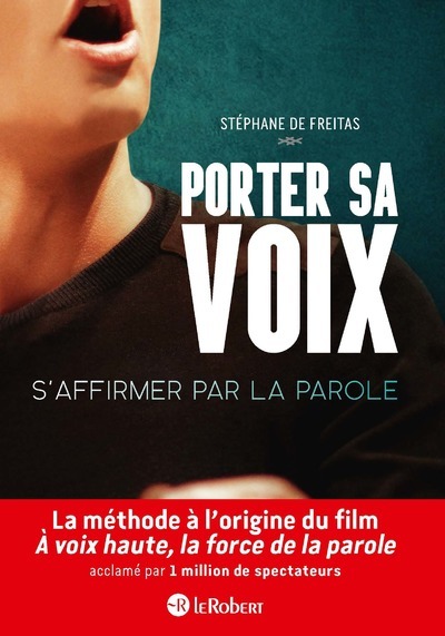 PORTER SA VOIX - S´AFFIRMER PAR LA PAROLE