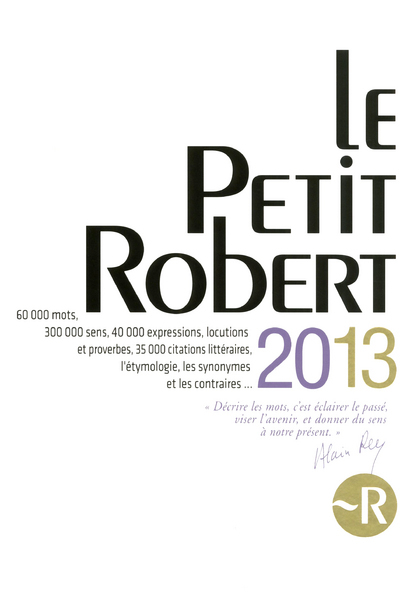 PETIT ROBERT LANGUE FRANCAISE 2013