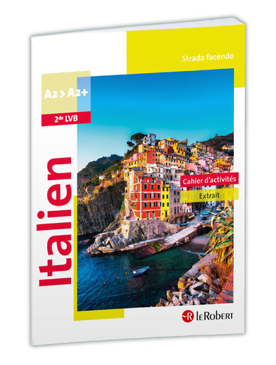 STRADA FACENDO ITALIEN CAHIER D´ACTIVITES 2DE LVB A2>A2+