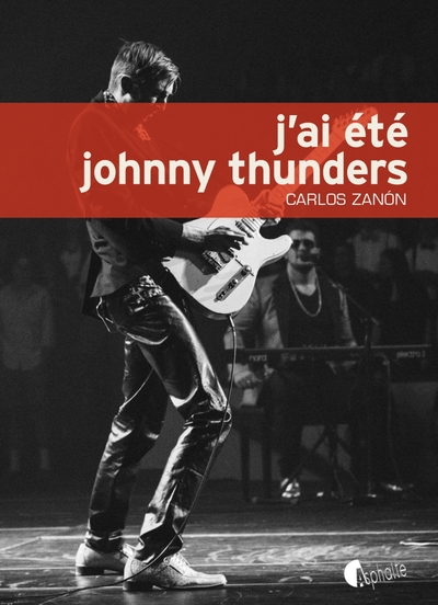 J´AI ETE JOHNNY THUNDERS