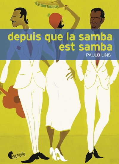 DEPUIS QUE LA SAMBA EST SAMBA