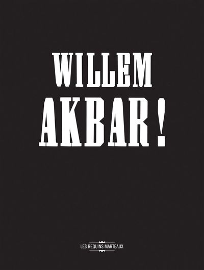 WILLEM AKBAR !