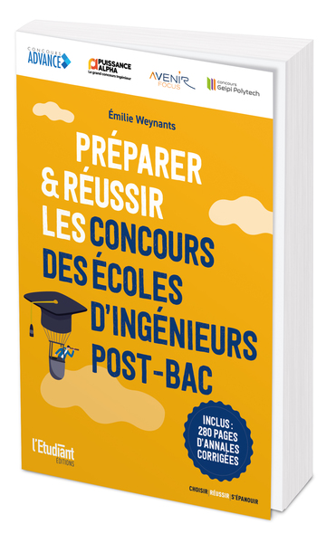 PREPARER ET REUSSIR LES CONCOURS DES ECOLES D´INGENIEURS POST-BAC