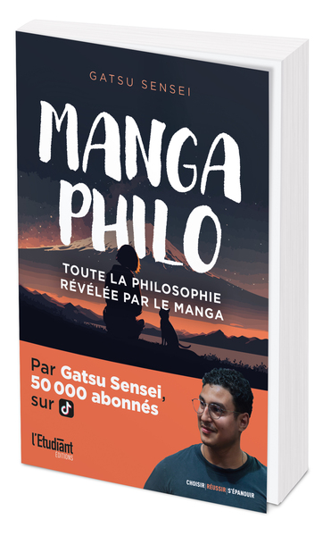 MANGA PHILO - TOUTE LA PHILOSOPHIE RELEVEE PAR LE MANGA