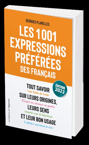 1001 EXPRESSIONS PREFEREES DES FRANCAIS - ED. 2022