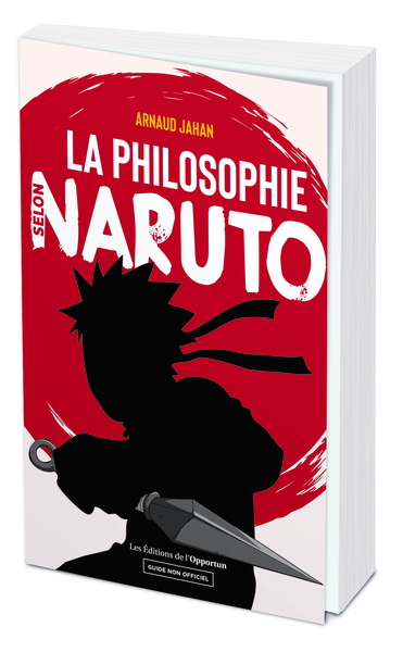 PHILOSOPHIE SELON NARUTO