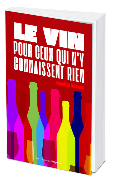 VIN POUR CEUX QUI N´Y CONNAISSENT RIEN