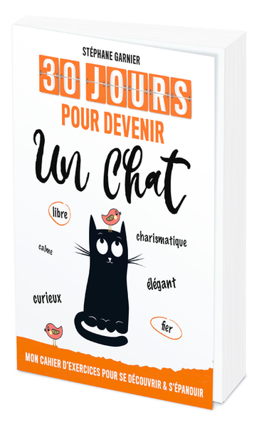 30 JOURS POUR DEVENIR UN CHAT