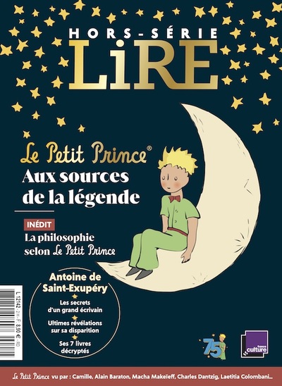 HORS-SERIE LIRE MAGAZINE LITTERAIRE - LE PETIT PRINCE - AUX SOURCES DE LA L