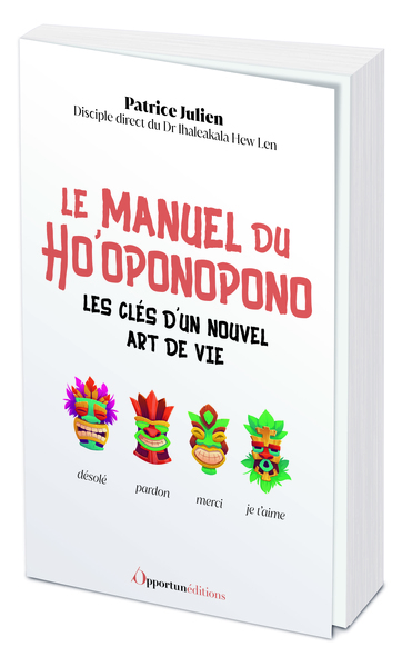 MANUEL DU HO´OPONOPONO - LES CLES D´UN NOUVEL ART DE VIE