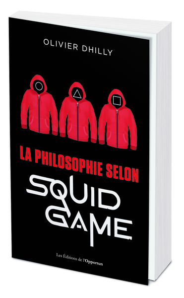 PHILOSOPHIE SELON SQUID GAME