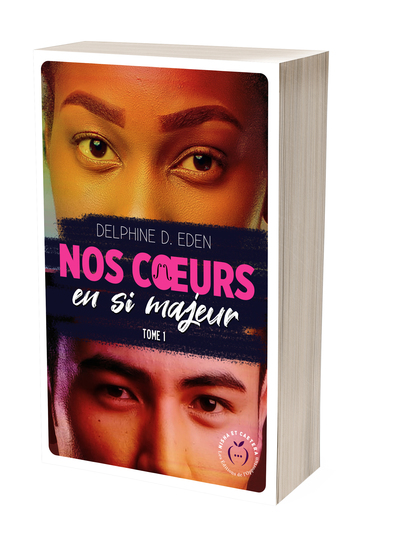 NOS COEURS EN SI MAJEUR - NOS COEURS EN SI MAJEUR TOME 1