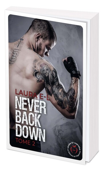 NEVER BACK DOWN TOME 2