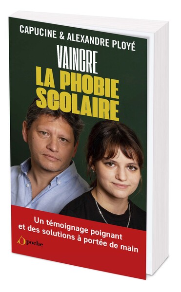 VAINCRE LA PHOBIE SCOLAIRE
