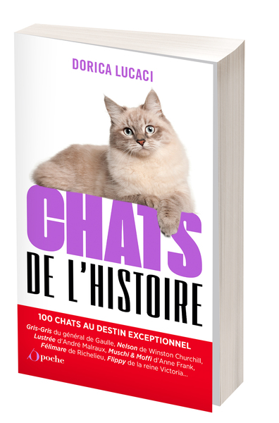 CHATS DE L´HISTOIRE - 100 CHATS AU DESTIN EXCEPTIONNEL