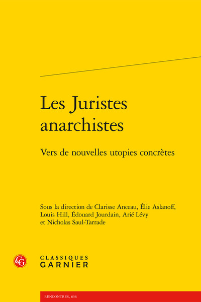 JURISTES ANARCHISTES - VERS DE NOUVELLES UTOPIES CONCRETES
