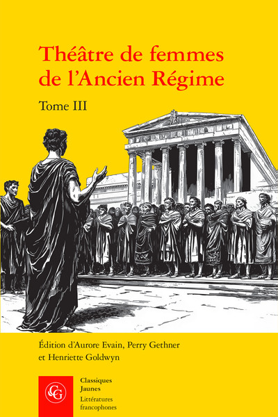 THEATRE DE FEMMES DE L´ANCIEN REGIME - TOME III - XVIIE-XVIIIE SIECLES