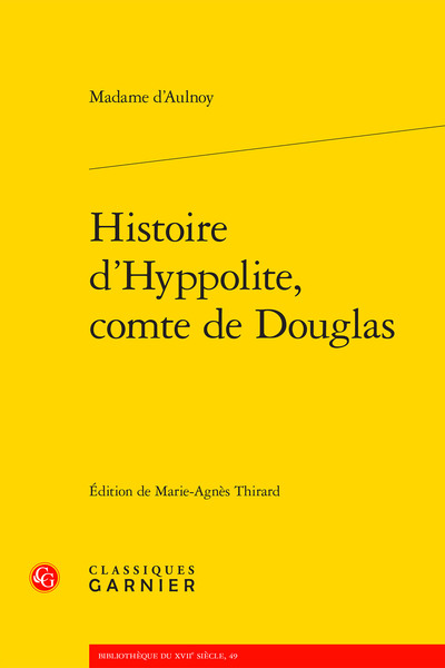 HISTOIRE D´HYPPOLITE, COMTE DE DOUGLAS